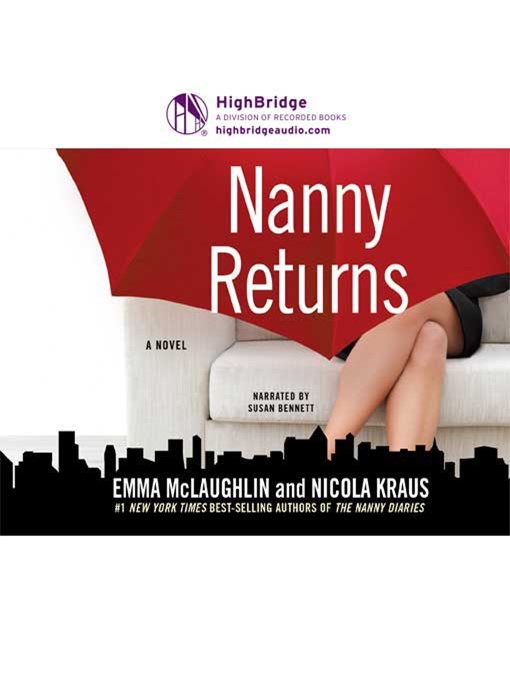 Title details for Nanny Returns by Emma McLaughlin - Available